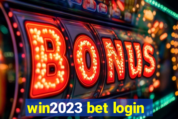 win2023 bet login